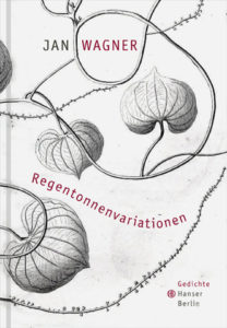 Jan Wagner, Regentonnevariationen