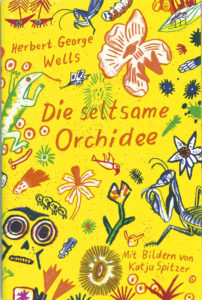 Cover der Erzählung von H. G. Wells Die seltsame Orchidee, Band 42 der Tollen Hefte